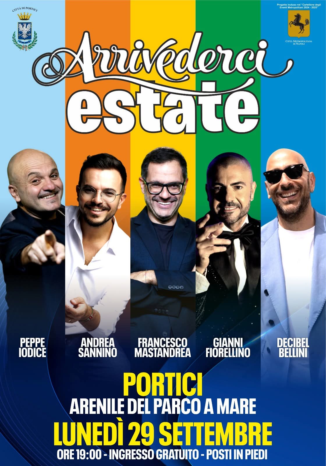 “Arrivederci Estate” con Peppe Iodice, Andrea Sannino, Francesco Mastandrea, Gianni Fiorellino e Decibel Bellini